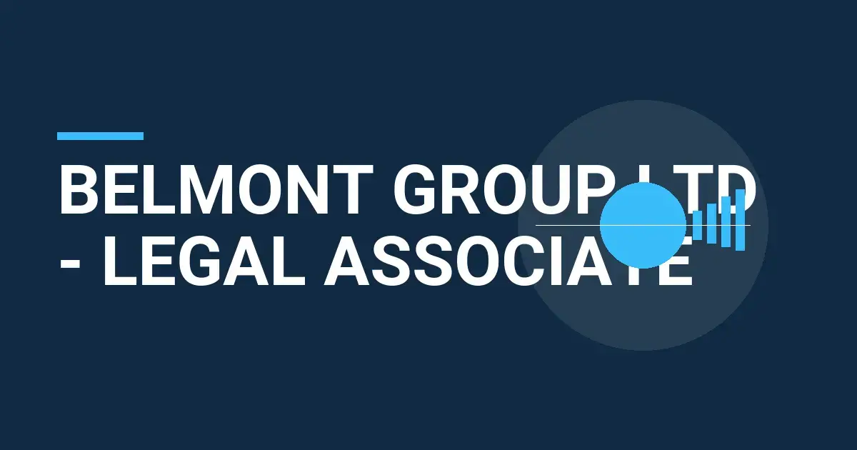 Belmont Group Ltd - Legal Associate