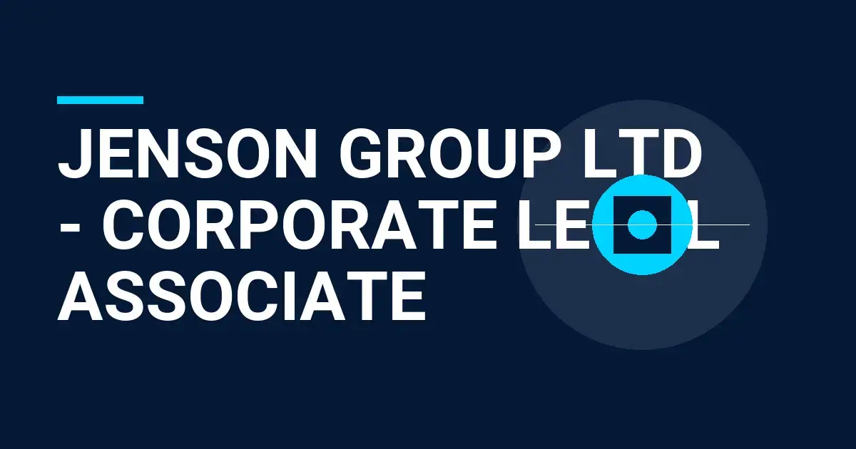 Jenson Group Ltd - Corporate Legal Associate