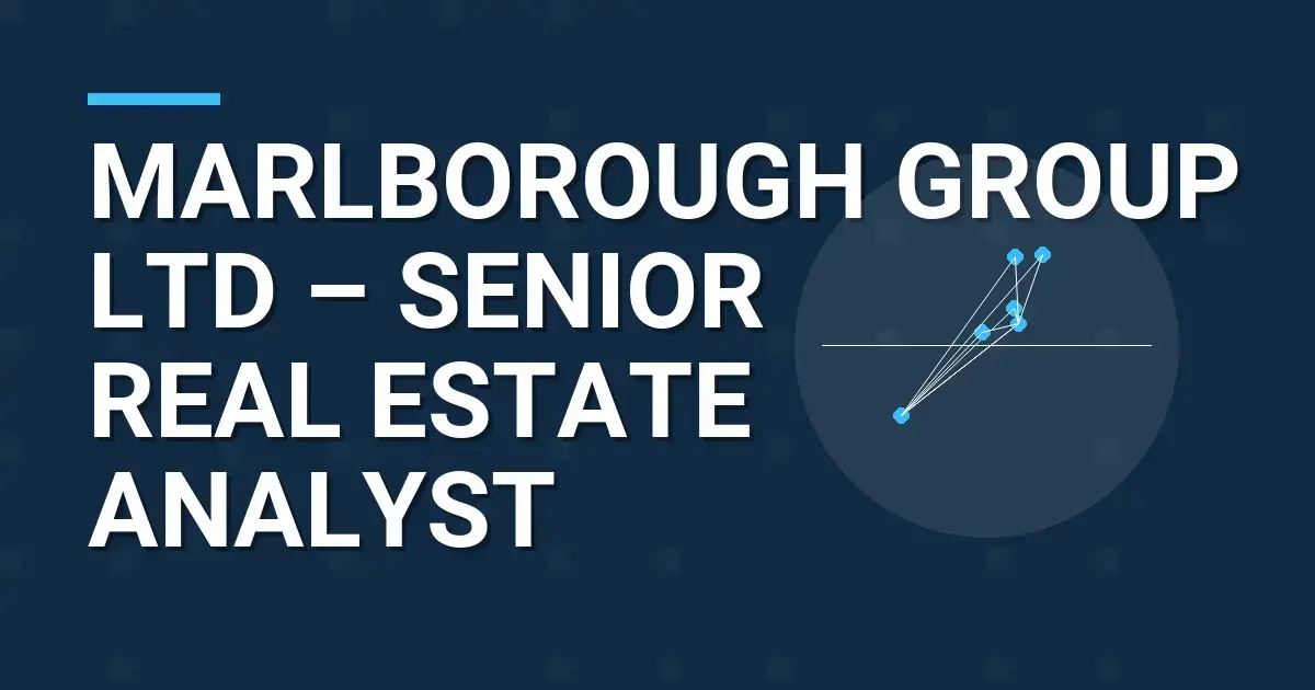 Marlborough Group Ltd – Senior Real Estate Analyst